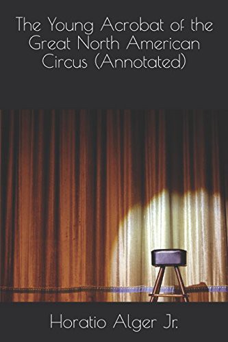 The Young Acrobat of the Great North American Circus